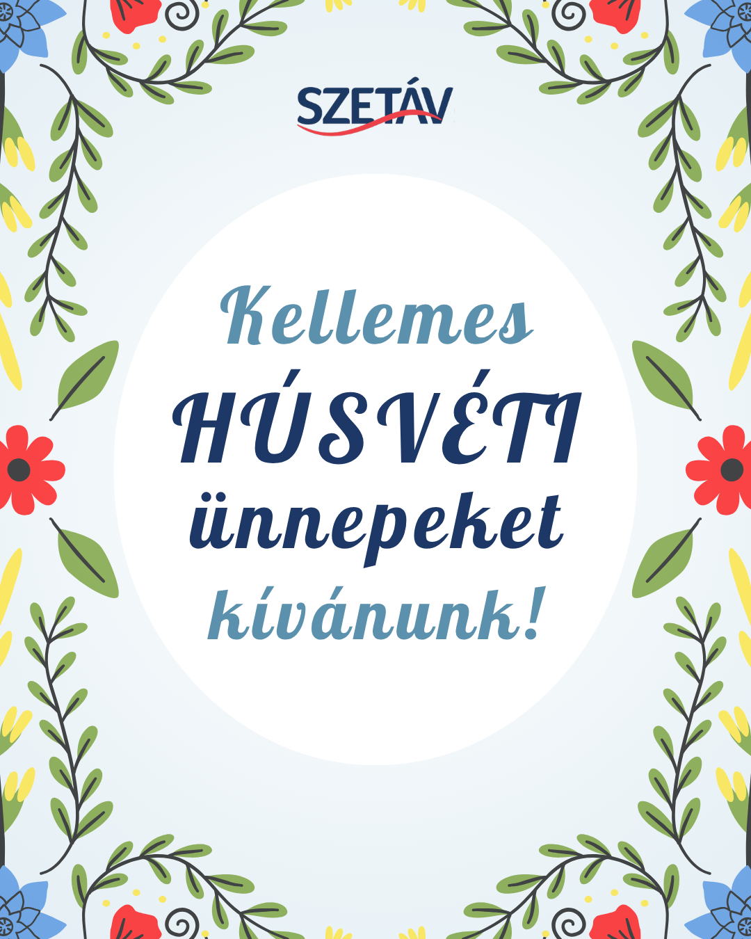 Békés, boldog húsvéti ünnepeket kívánunk minden kedves Ügyfelünknek!